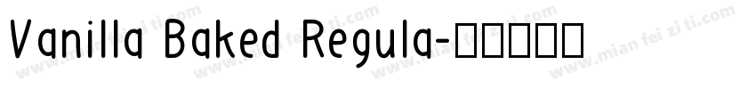 Vanilla Baked Regula字体转换
